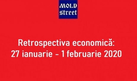 Retrospectiva economică Mold-Street.com pentru perioada 26 ianuarie – 1 februarie ...